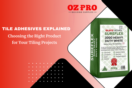 Tile Adhesives Explained: Choosing the Right Product for Your Tiling Projects